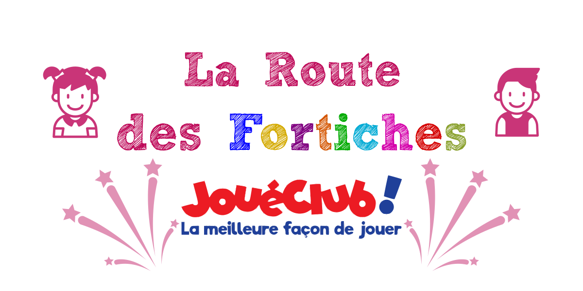 Route des fortiches Jouéclub